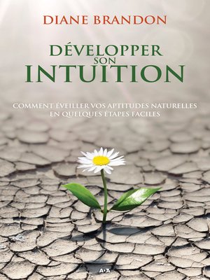 cover image of Développer son intuition